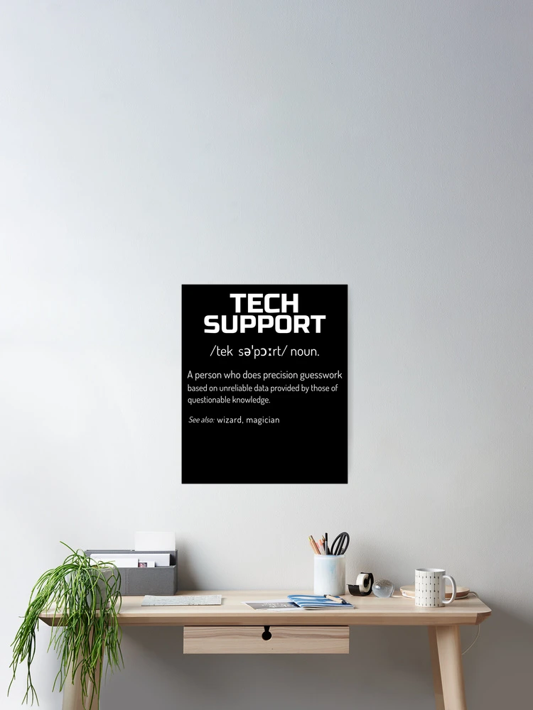 Thumbnail 2 of 3, Poster, Tech Support Definition designed and sold by Maindy.