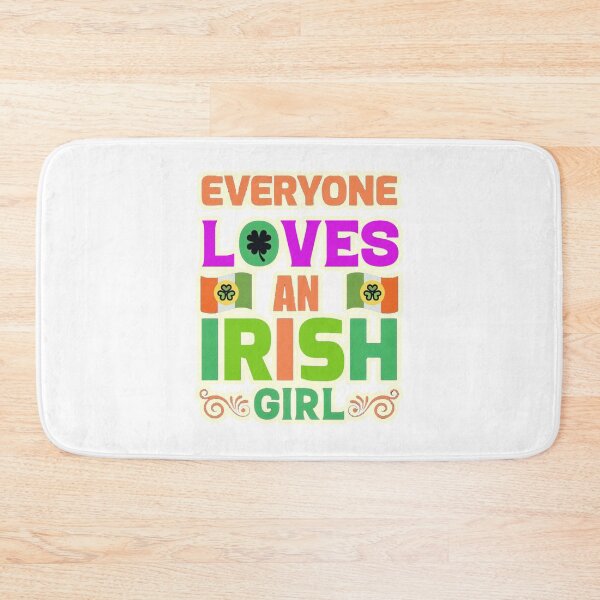 Item preview, Everyone Loves An Irish Girl designed and sold by SilverOrGold.