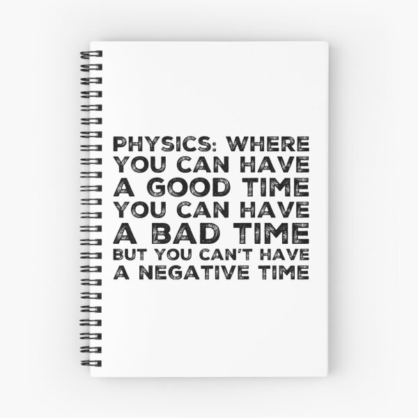Item preview, Funny Physics Saying About Time  designed and sold by Katherine Winner.
