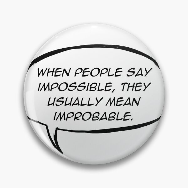 Item preview, Improbable Not Impossible Nikolai Lantsov Quote designed and sold by eldrury.