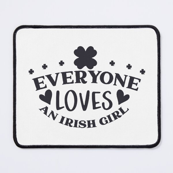Item preview, Everyone loves an irish girl 4 designed and sold by OHNS Corner.