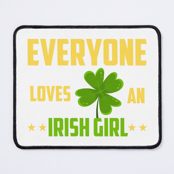 Item preview, Everyone loves an irish girl 6 designed and sold by OHNS Corner.