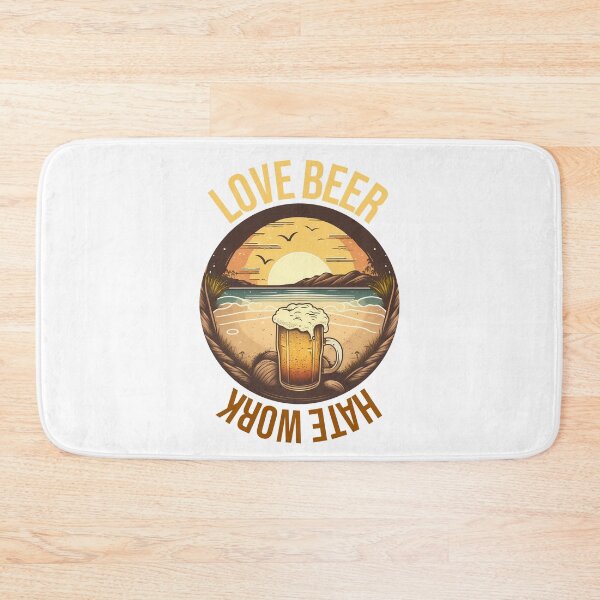 Item preview, Love beer hate work designed and sold by HappyTrippy.