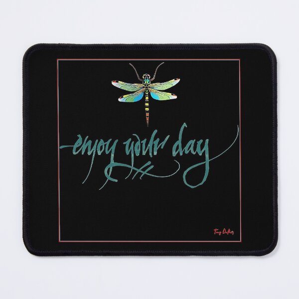 Item preview, "Enjoy Your Day" by Tony DuPuis designed and sold by tony777.