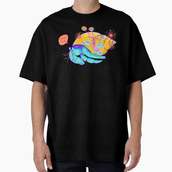 ‘Good job’ hermit crab Oversized T-Shirt