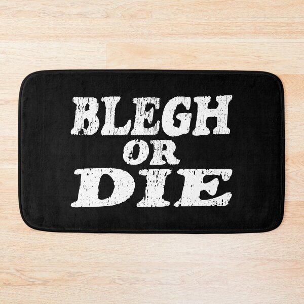 Item preview, Blegh or Die for metalheads and metalcore fans designed and sold by CatandRocknRoll.