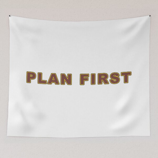 Item preview, Plan First designed and sold by janraydesigns.