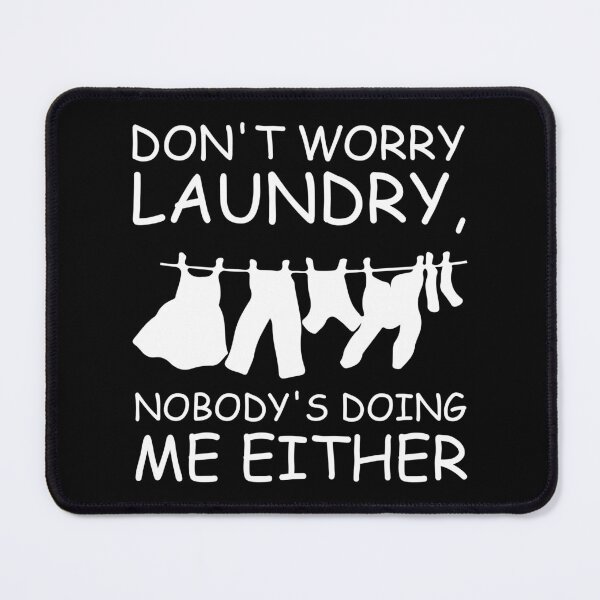 Item preview, Womens Mom Life Don't Worry Laundry Nobody's Doing Me Either, Gift for Her| Funny Tshirts for Women| Womens Graphic Tshirts designed and sold by RedArtsDesign.