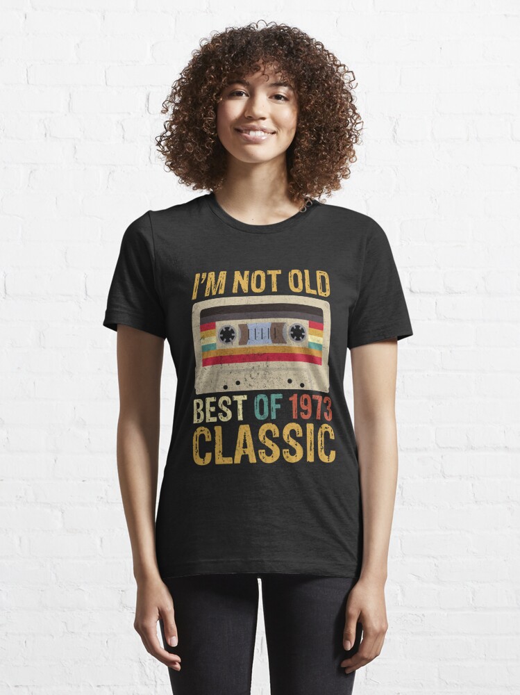 Disover I'm Not Old Best of 1948 Classic | Essential T-Shirt 