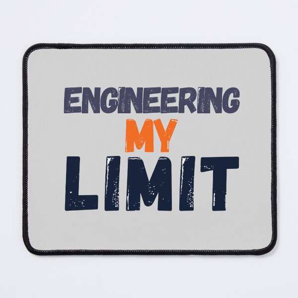 Item preview, Engineering My Limit designed and sold by karolaan.