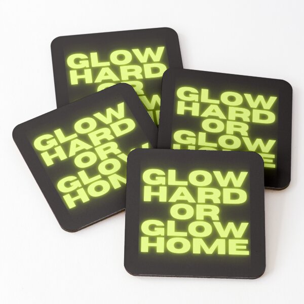 Item preview, Glow Hard Or Glow Home designed and sold by Simo0455.