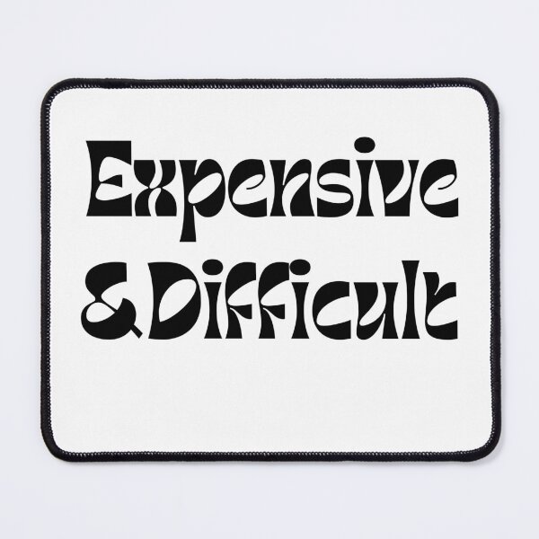 Item preview, Expensive & diffucult, Funny girlfriend gift, funny mom shirt designed and sold by Alaminee.