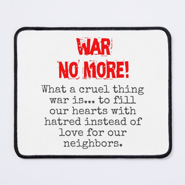 Item preview, What A Cruel Thing War Is - Anti-War Quote designed and sold by CrankyOldDude.