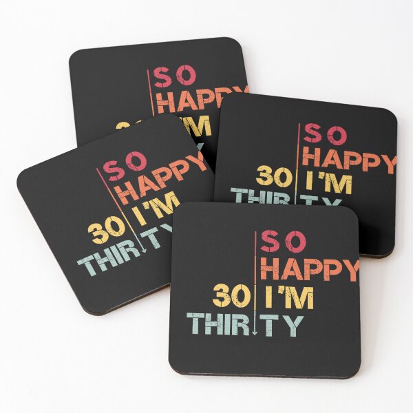 Item preview, So Happy I'm Thirty designed and sold by yakoushirtshope.