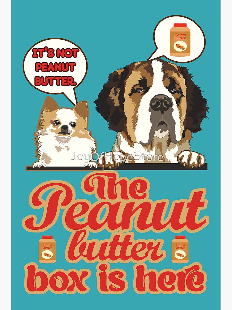 The Peanut Butter Box Is Here: Doggy Duo Version Funny St. Bernard Dog  Commercial Humor Pet Mat for Sale by JoyOfHopeStore