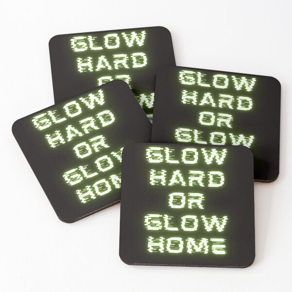Item preview, Glow Hard Or Glow Home designed and sold by Simo0455.