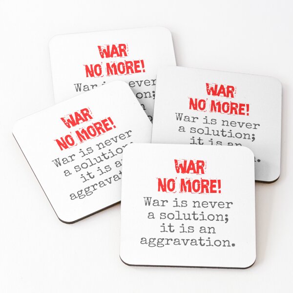 Item preview, War Is Never A Solution - Anti-War Quote designed and sold by CrankyOldDude.