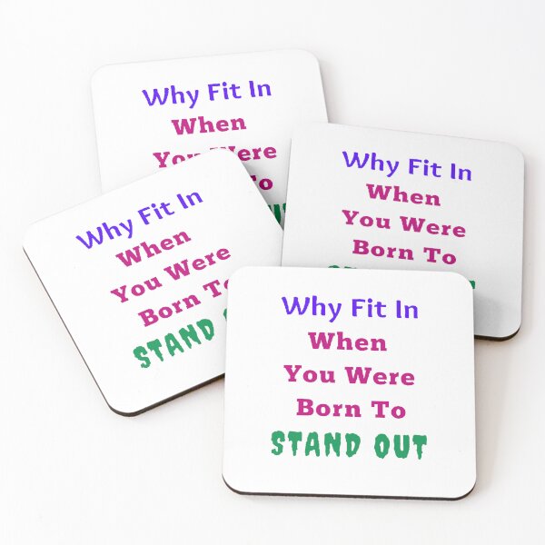 Item preview, Why Fit In When You Were Born To Stand Out - Funny and Cute quotes designed and sold by Designspot2020.
