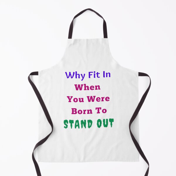 Item preview, Why Fit In When You Were Born To Stand Out - Funny and Cute quotes designed and sold by Designspot2020.