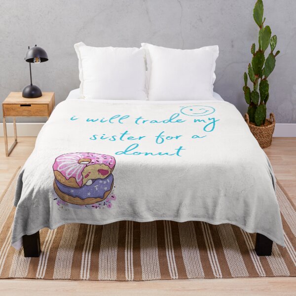 Item preview, I Will Trade My Sister For A Donut designed and sold by Simo0455.