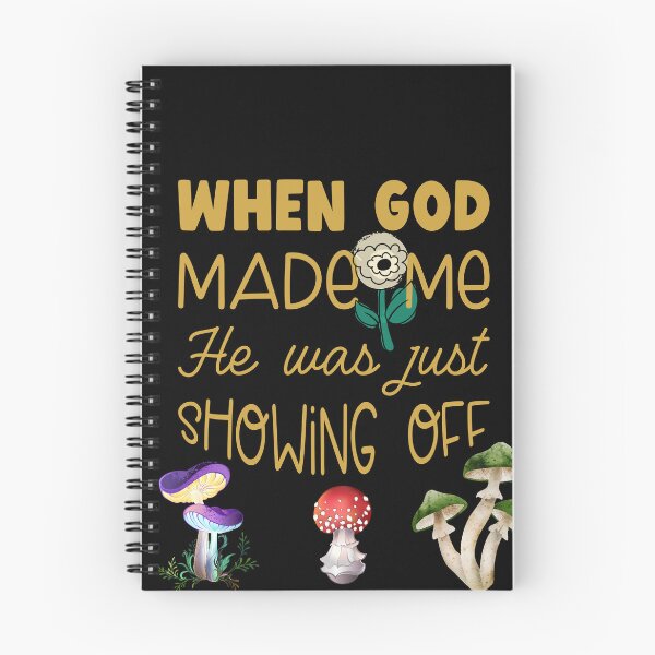 Item preview, When God made Me He was just Showing Off designed and sold by Bright76.