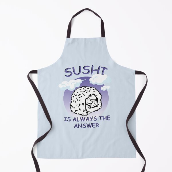Item preview, Sushi Is Always The Answer designed and sold by 1999jack.