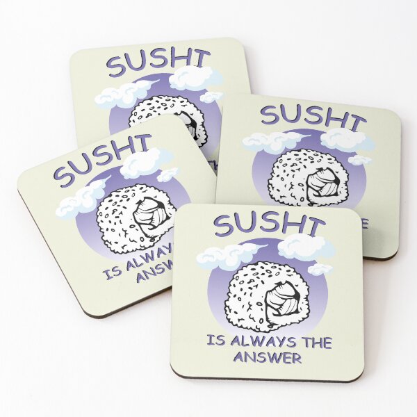 Item preview, Sushi Is Always The Answer designed and sold by 1999jack.