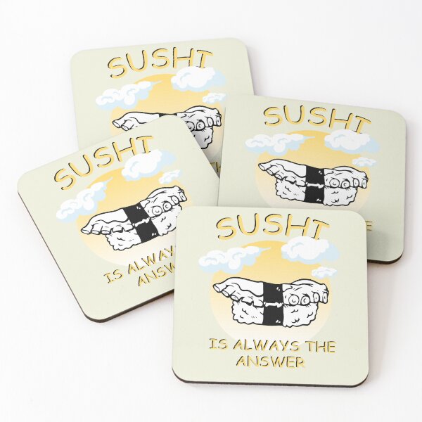Item preview, Sushi Is Always The Answer designed and sold by 1999jack.