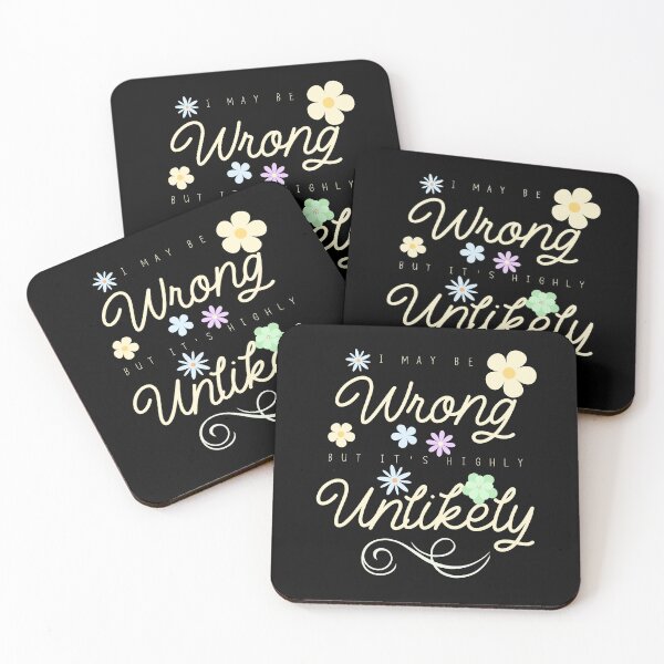 Item preview, I May Be Wrong But It's Highly Unlikely designed and sold by Bright76.