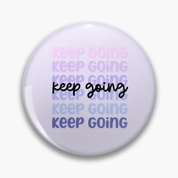 Item preview, Keep Going designed and sold by mellustrations.