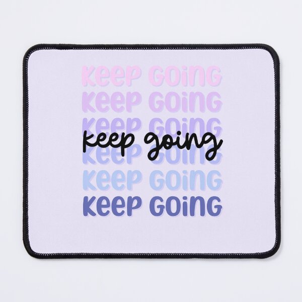 Item preview, Keep Going designed and sold by mellustrations.