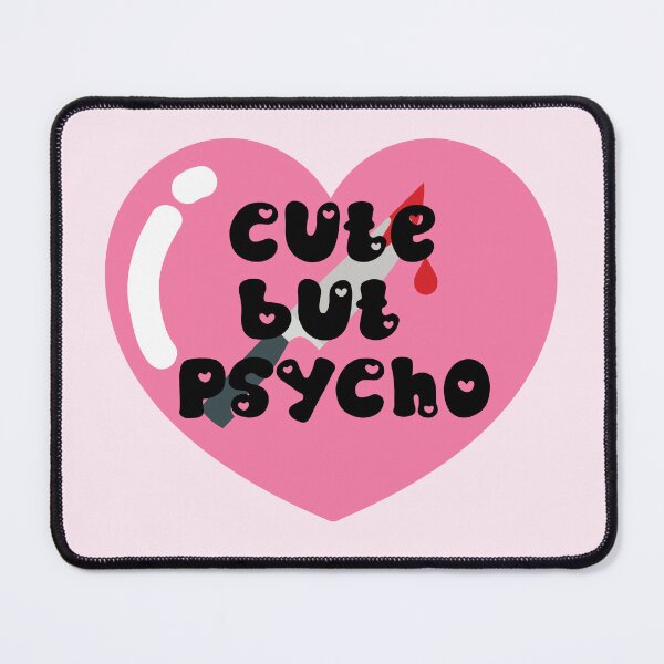 Item preview, Cute But Psycho designed and sold by mellustrations.