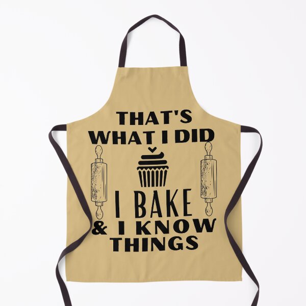 Item preview, That's what I do I Bake and I know Things Funny Bakers Baking Lovers Cooking Gift designed and sold by MouDantArts.