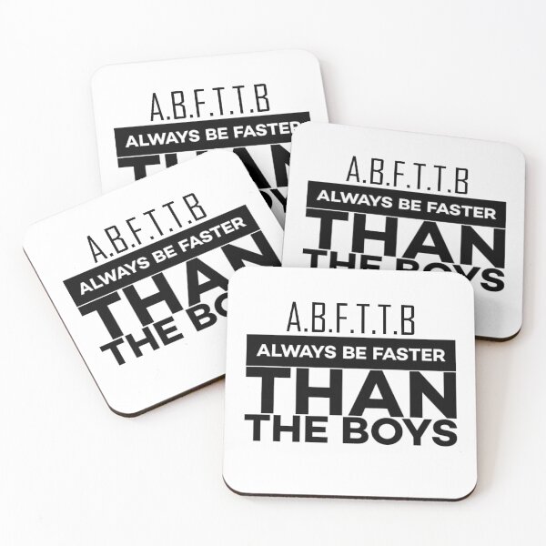 Item preview, A.B.F.T.T.B - ALWAYS BE FASTER THAN THE BOYS - Abfttb - ABFTTB designed and sold by P U F F Y.