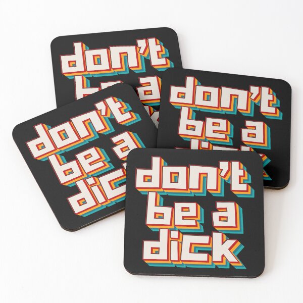 Item preview, Don't Be A Dick designed and sold by Texterns.