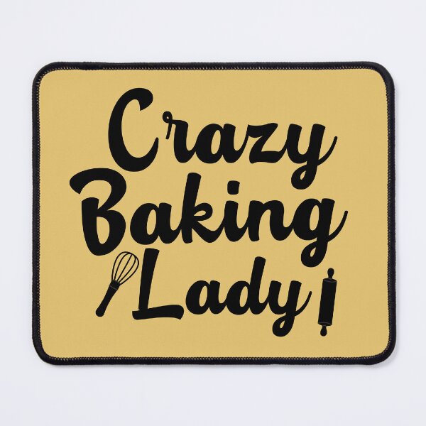 Item preview, Crazy Baking Lady Women Bakers Baking Lovers Mom Cooking Gift designed and sold by MouDantArts.