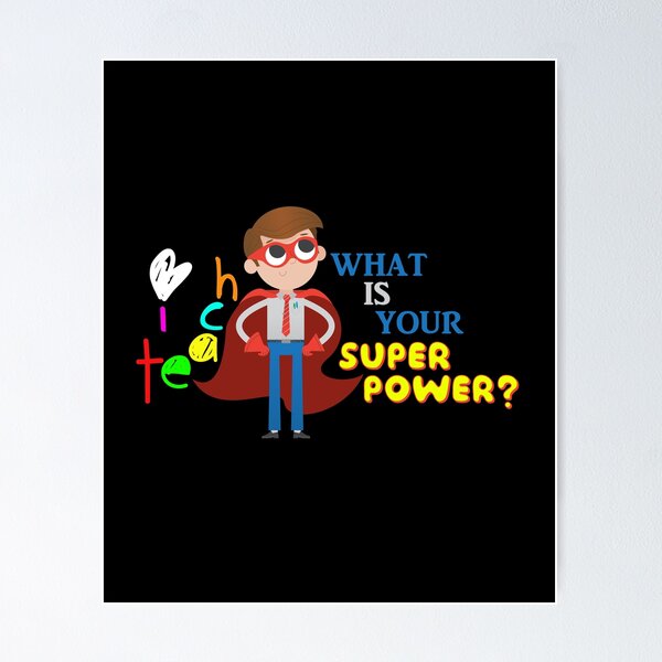 Item preview, I Teach.  What Is Your Superpower? designed and sold by stuch75.