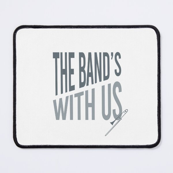 Item preview, Trombone Saying the Band's with Us designed and sold by whyitsme.