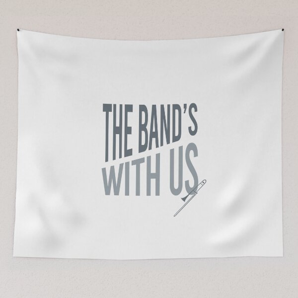 Item preview, Trombone Saying the Band's with Us designed and sold by whyitsme.