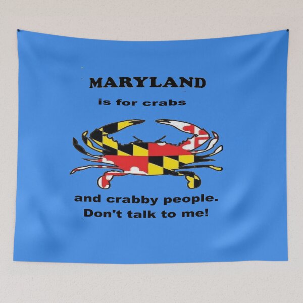 Item preview, MARYLAND IS FOR CRABS - SO DON'T TALK TO ME! designed and sold by Tim Forder.
