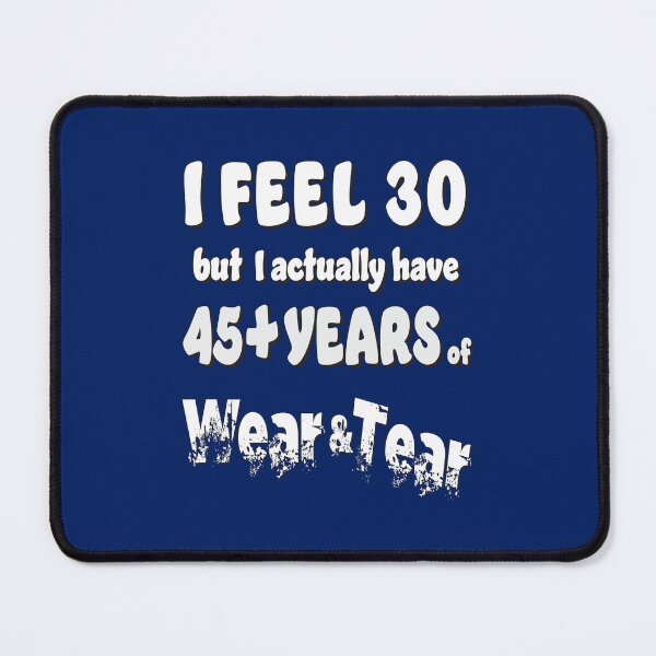 Item preview, Age - I Feel 30 with 45+ designed and sold by Karen Wood.