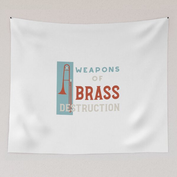 Item preview, Trombone Pun Weapons of Brass Destruction designed and sold by whyitsme.