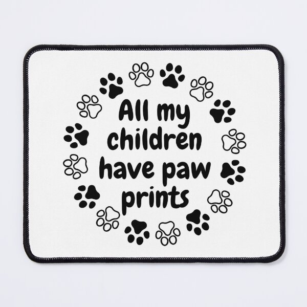 Item preview, All of my children have paw prints - cat/dog/pet designed and sold by porchswings.
