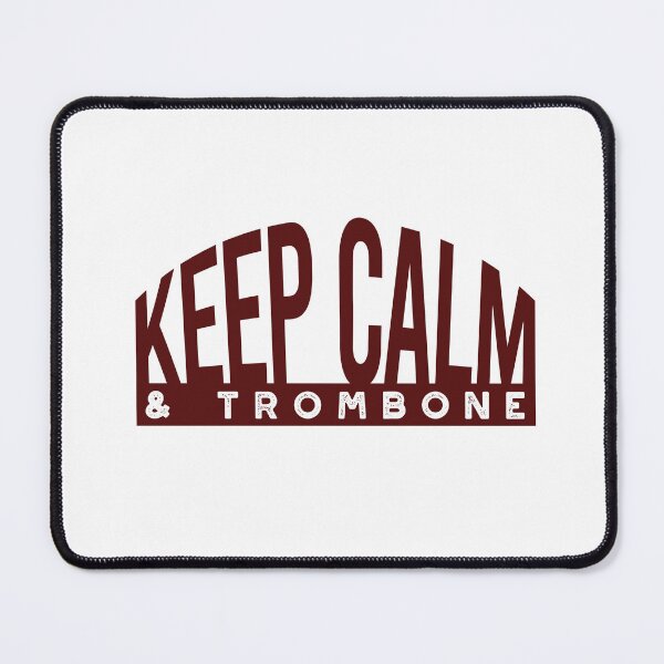 Item preview, Keep Calm & Trombone designed and sold by whyitsme.
