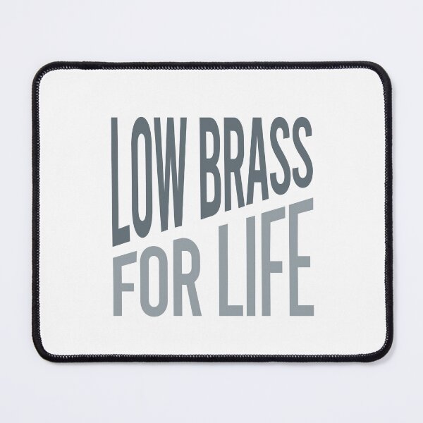Item preview, Trombone Low Brass for Life designed and sold by whyitsme.