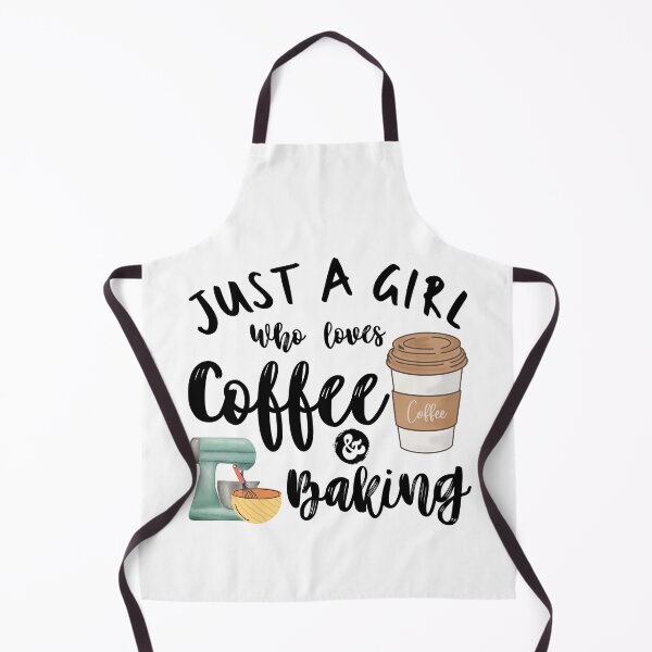 Item preview, Just A Girl Who Loves Coffee And Baking Women Girls Bakers Cute Gift designed and sold by MouDantArts.