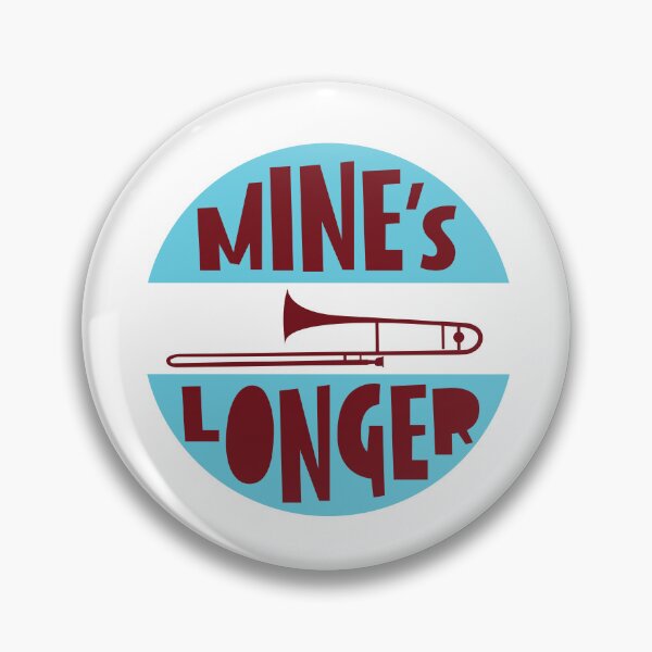 Artikelvorschau, Trombone Mine's Longer entworfen und verkauft von whyitsme.