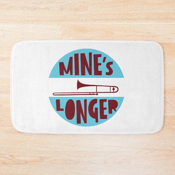 Item preview, Trombone Mine's Longer designed and sold by whyitsme.