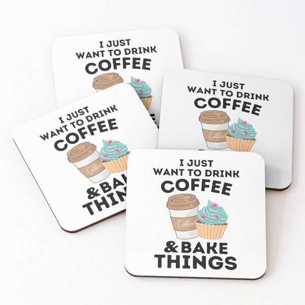 Item preview, Funny Baking Coffee Lovers I Just Want You To Drink Coffee And Bake Things designed and sold by MouDantArts.