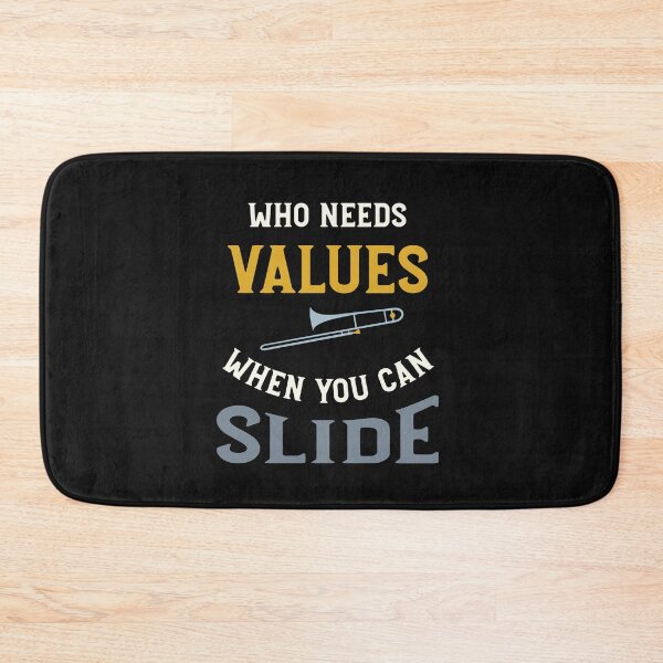 Item preview, Funny Trombone Who Needs Values When You Can Slide designed and sold by whyitsme.